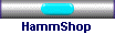 HammShop