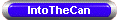 IntoTheCan